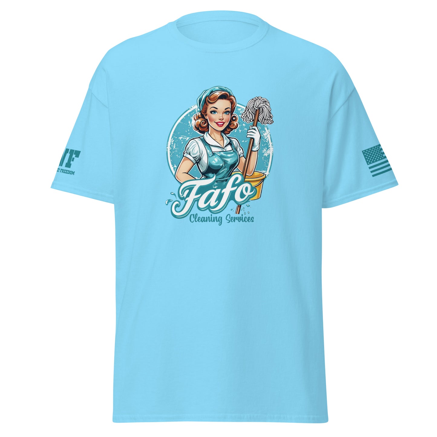 Blue Shirt that says FAFO Cleaning Services with a graphic of a maid with a mop and bucket.