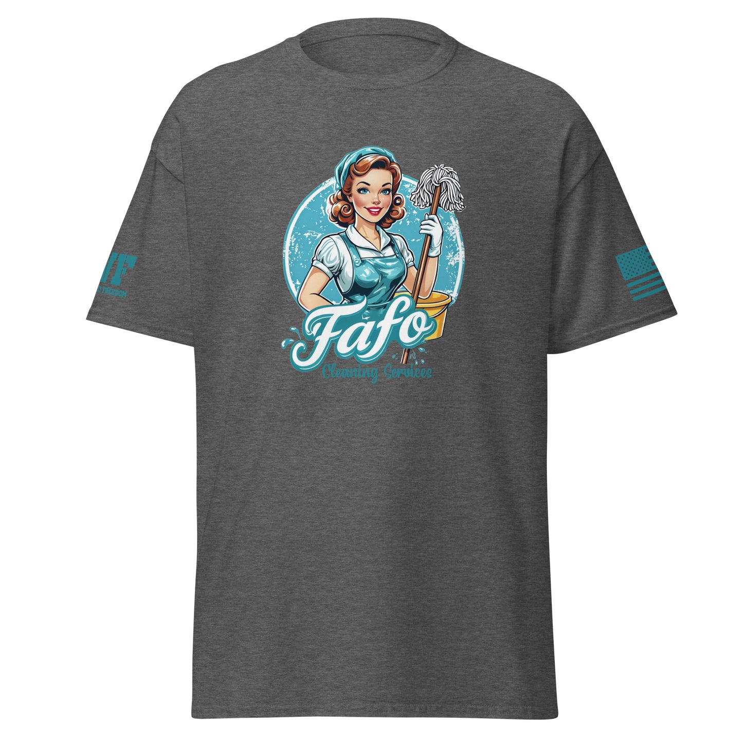 Dark Grey Shirt that says FAFO Cleaning Services with a graphic of a maid with a mop and bucket.