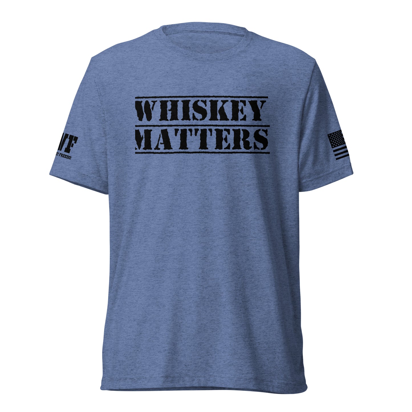 Whiskey Matters T-Shirt