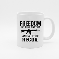 Freedom Has A Nice Ring To It Coffee Mug